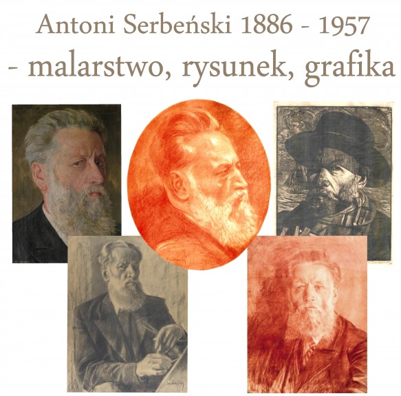  Rocznicowa wystawa Antoniego Serbeńskiego 