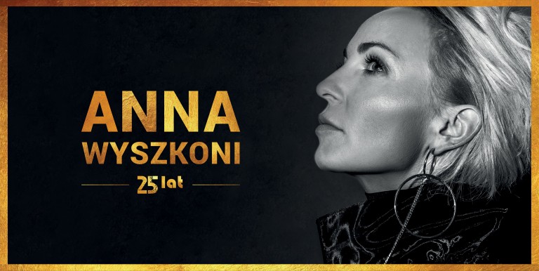  Anna Wyszkoni "25 lat" - koncert jubileuszowy w Kępnie!